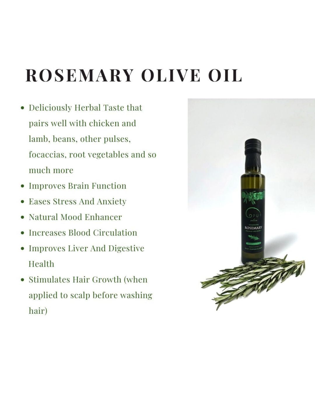 A bottle of Opus Rosemary Olive Oil displayed on a white background with a sprig of rosemary in front. The left side features a text list detailing the benefits of rosemary olive oil.